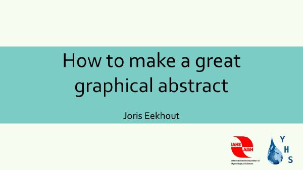 Cover slide for How to make a great graphical abstract